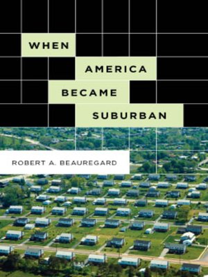 cover image of When America Became Suburban